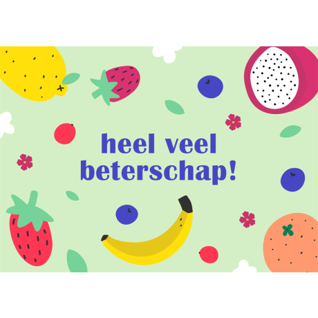 Fruit en bloemen wenskaart beterschap